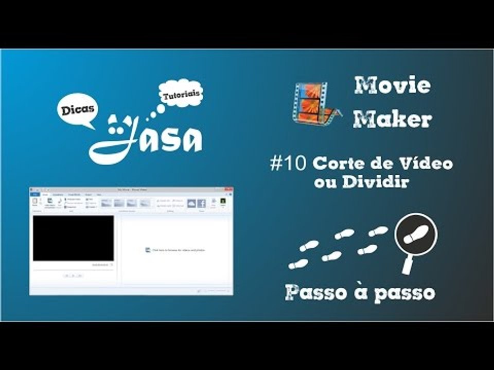 #10 Movie Maker - Corte de Vídeo ou Dividir -  Dicas & Tutoriais Jasa