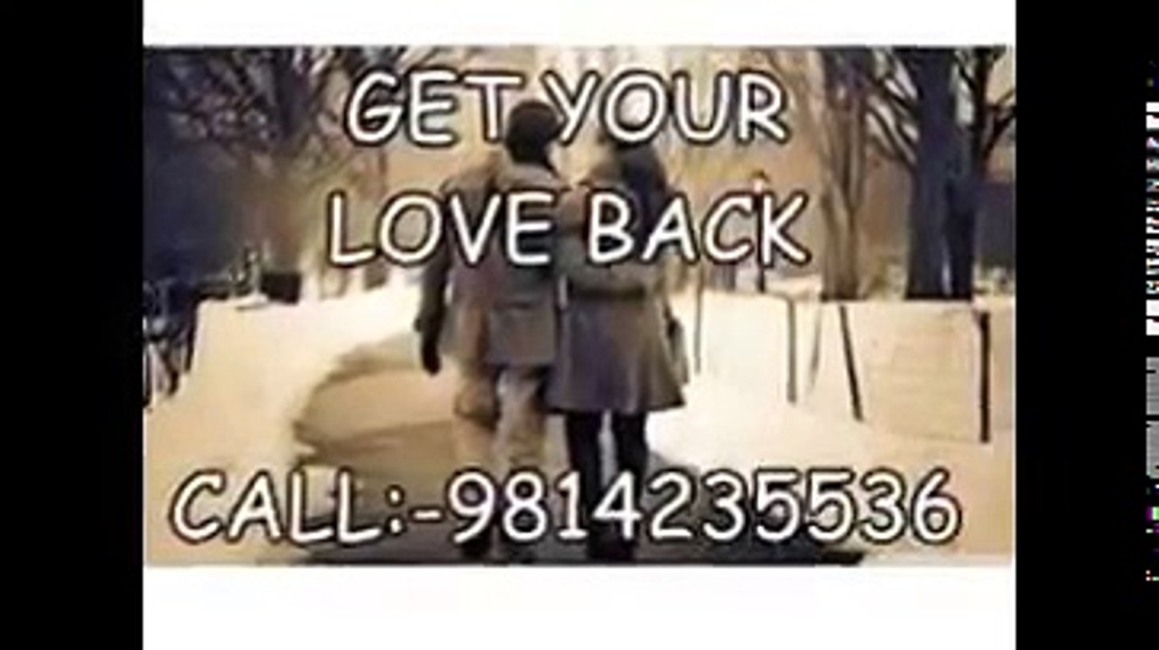 how to get ex love back +91-9814235536 in delhi,punjab,india,malaysia,singapore,england,dubai,india,canada,australia,USA