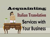 Why Professional Italian Translation is Required to Boost Business?