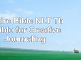 Inspire Bible NLT The Bible for Creative Journaling