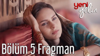 Tải video: Yeni Gelin 5. Bölüm Fragman