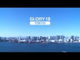 This Was GLORY 13 - Tokyo Highlights