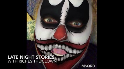 Late Night Stories With Riches The Clown - Episode 12