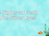Five Nights at Freddys The Silver Eyes