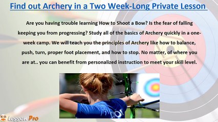 Lesson Pro’s Archery Lessons developed for all age of people