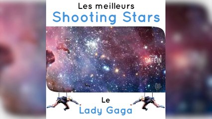 Les meilleurs Shooting Stars (compilation)
