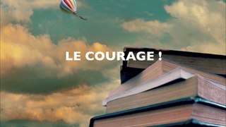LE COURAGE Texte et Voix RENÉE-FRANCE BOURDARIE/ ALEXANDRE GHARBI