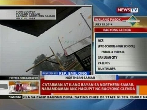 Catarman at ilang bayan sa Northern Samar, naramdaman ang hagupit ng Bagyong Glenda