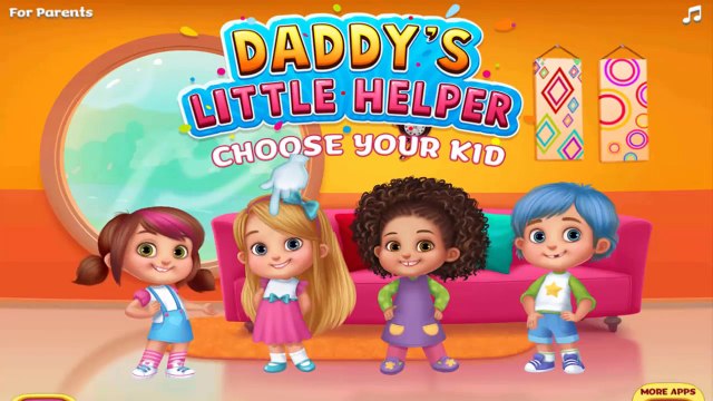 Daddy's Little Helper | let’s help daddy clean up | fun games for kids