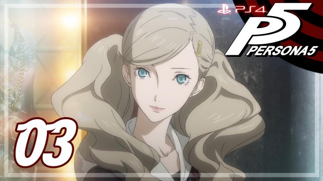 ペルソナ5 │ Persona 5 【PS4】 #03 │ Japanese ver. │ No Commentary Playthrough