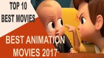 Top 10 Best Animation Movies in 2017 | Top 10