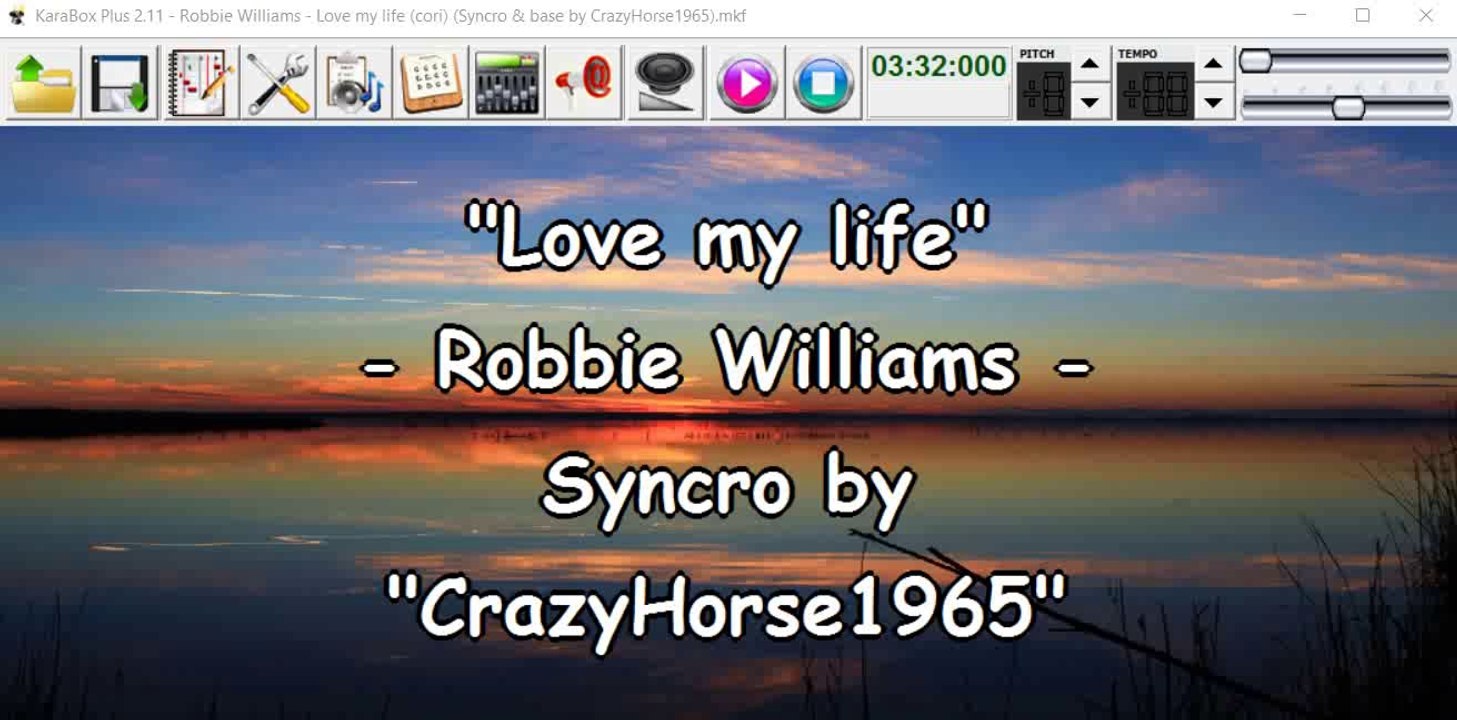Robbie Williams - Love my life (cori) (Syncro by CrazyHorse1965) Karabox   Karaoke