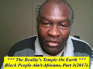Blacks Ain't Afrikans, PROVEN Once & 4 All !- Addendum