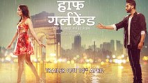 Half Girlfriend Second Poster Revealed! | Shraddha Kapoor, Arjun Kapoor