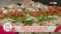 Idol sa Kusina: Ham and Cheese Spread, Tomato Bruschetta, and Salmon Sandwich