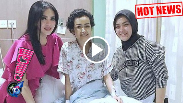 Hot News! Terkapar Sakit, Jupe Dibayangi Laporan Nikita Mirzani - Cumicam 04 April 2017