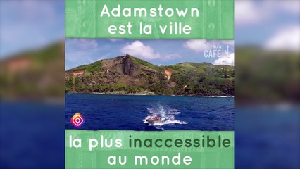 La ville la plus inaccessible au monde !