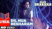 Dil Hua Besharam – [Full Audio Song with Lyrics] – Naam Shabana [2017] Song By Aditi Singh Sharma FT. Akshay Kumar & Taapsee Pannu [FULL HD]