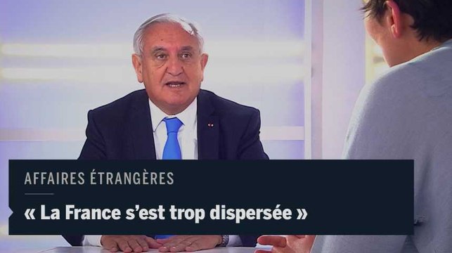 « En politique étrangère, nous nous sommes trop dispersés »
