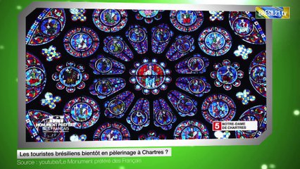 Les touristes brésiliens bientôt en pèlerinage à Chartres ?