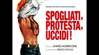 (Italy 1974) Ennio Morricone - Spogliati, Protesta, Uccidi!