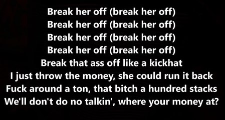 Famous Dex - Break Her Off (Lyrics) Feat. 12TilDee