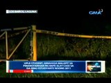 UPLB student, ginahasa malapit sa pinangyarihan ng rape-slay case sa isa ring estudyante noong 2011