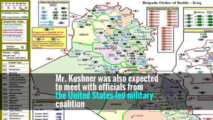 Jared Kushner Meets With Iraqi Leader on Future of ISIS Battle