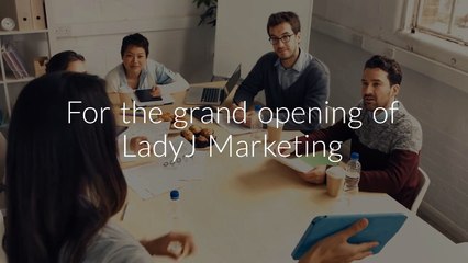 FREE 30 Minute Online Marketing Consultation for LadyJ Marketing’s Opening