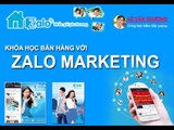 Khoá học bán hàng với Zalo Markeitng ( đã nâng cấp KH xem tại levantruong.net)