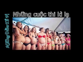 Những Cuộc Thi Kì Lạ Nhất Thế Giới - Những Điều Thú Vị