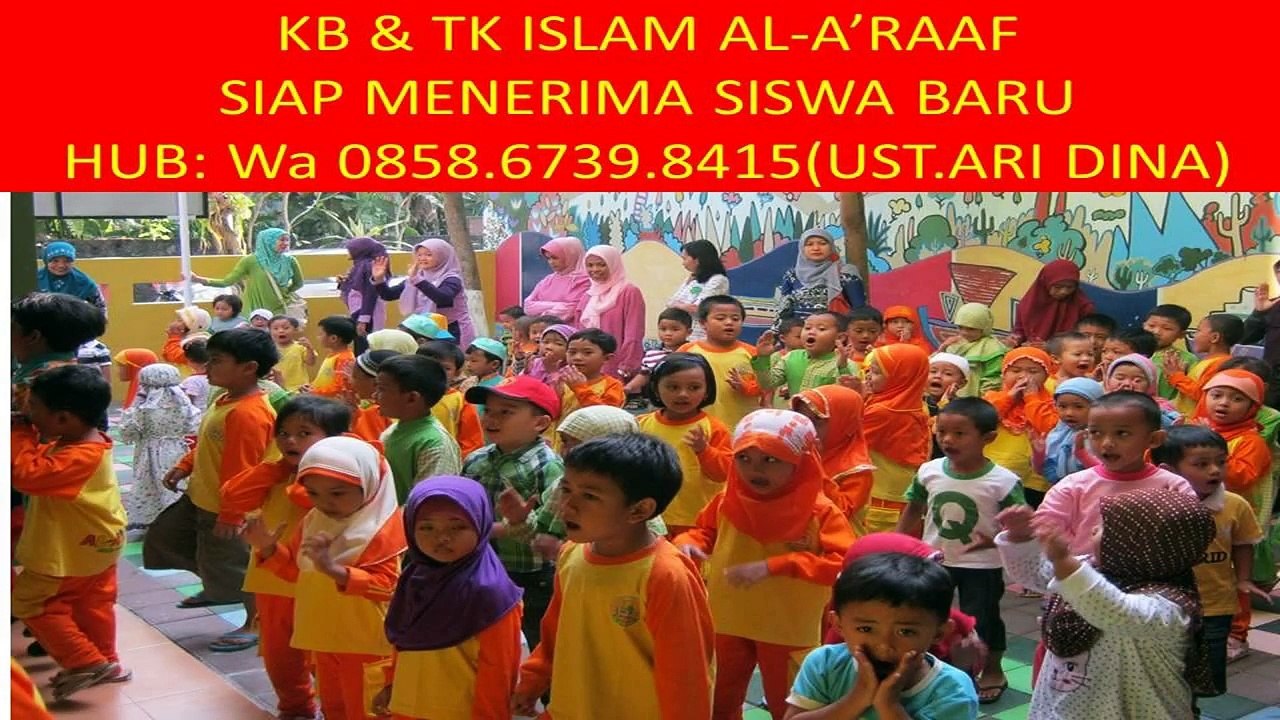 Wa 0858.6739.8415, Alamat Paud di Surakarta, Sekolah Paud Islam di Solo, KB & TK ISLAM AL-A’RAAF