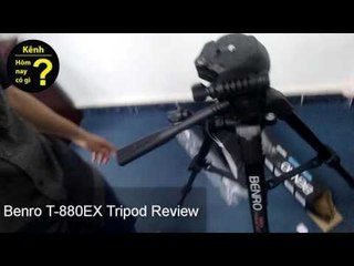 Hôm nay có gì? - Đánh giá và review Benro T-880EX Tripod
