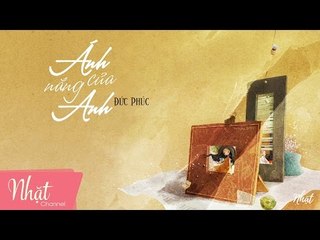Ánh Nắng Của Anh | Đức Phúc | Lyric Video