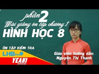 giải bài tập hình học 8 | ôn tập hình học 8 chương 1 phần 2 - lhb online