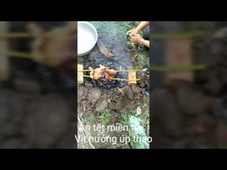 Hôm nay có gì? - Ăn tết miền tây: Vịt nướng úp thao
