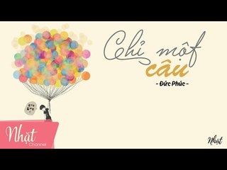 Chỉ Một Câu | Đức Phúc | Lyric Video
