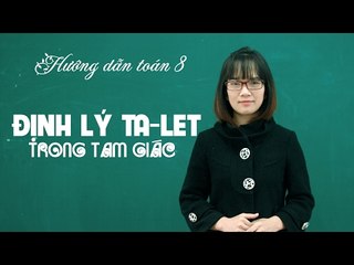 Khóa học hình học 8 - bài 1: định lí ta-lét trong tam giác - lhb online schools -onlinecourses