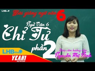 Hướng dẫn làm văn 6 | bài giảng chỉ từ phần 2 - lhb online schools - online courses