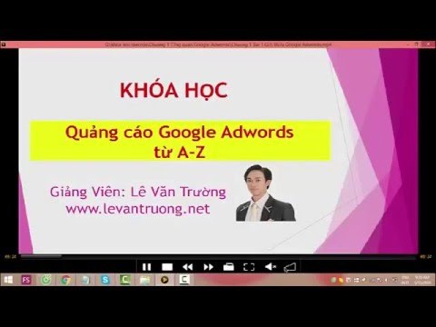 Quảng cáo google adwords | Chương 1 Bài 1 Giới thiệu Google Adwords