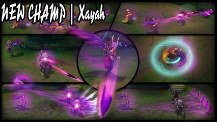 NEW CHAMP - Xayah tướng mới  . Vị tướng thứ 136 lmht