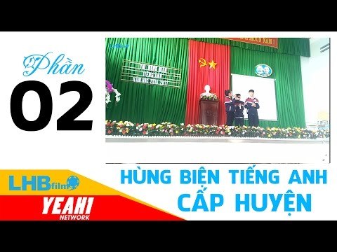 English Rhetoric - Hùng biện tiếng anh cấp huyện phần 2 - lhb online schools - online courses