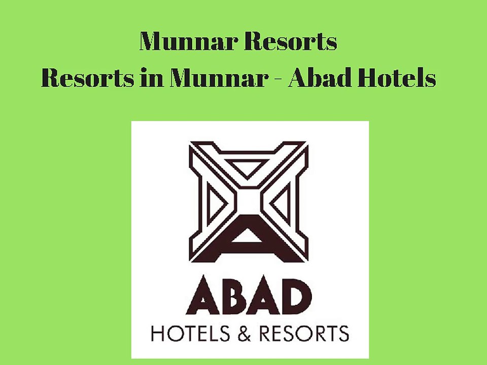 Munnar Resorts - Copper Castle Resorts in Munnar - Abad Hotels
