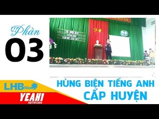 English Rhetoric - Hùng biện tiếng anh cấp huyện phần 3 -  lhb online schools - online courses