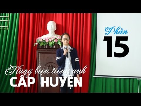 English Rhetoric - hùng biện tiếng anh cấp huyện phần 15 - lhb online schools - online courses