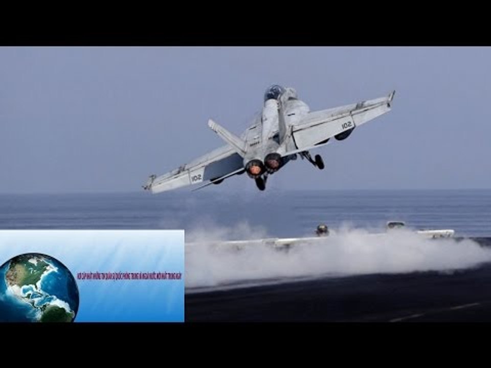 Tin Quân Sự - Loạt Tiêm Kích F18 Xuất Kích Diệt IS Từ Tàu Sân Bay Mỹ | Tin Thế Giới