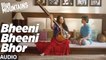 BHEENI BHEENI BHOR Full Audio Song | Blue Mountains | Ranvir Shorey,Gracy Singh & Rajpal Yadav