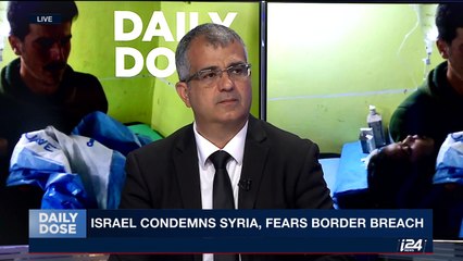 DAILY DOSE | Israel condemns Syria, fears border breach | Wednesday, April 5th 2017