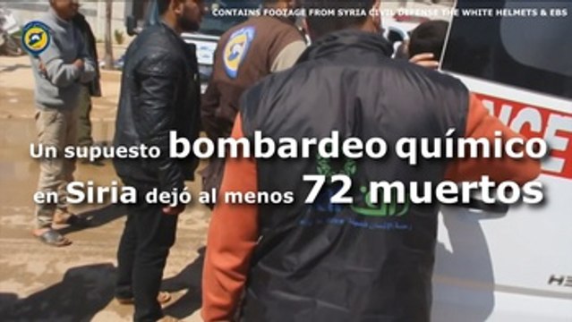 Un supuesto ataque químico en Siria dejó al menos 72 muertos