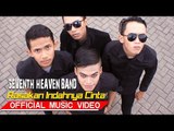 Seventh Heaven Band - Rasakan Indahnya Cinta [Official Music Video HD]